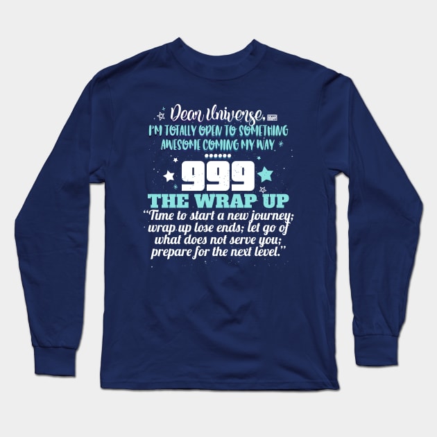 999 WRAP UP UNIVERSE REPEATING NUMBER MEANING Long Sleeve T-Shirt by porcodiseno